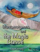 Wurramatyenna and the Magic Canoe