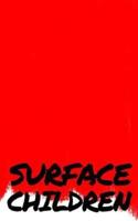 Surface Children - A Book of Short Stories