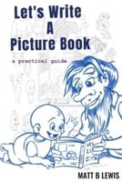 Let's Write a Picture Book: A Practical Guide