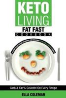 Keto Living - Fat Fast Cookbook