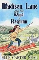 Madison Lane and the Wand of Rasputin