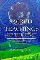 SACRED TEACHINGS OF THE EAST