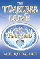 The Timeless Love of Twin Souls