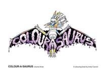 Colour-a-saurus: Volume three