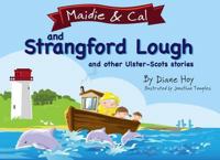 Maidie & Cal and Strangford Lough