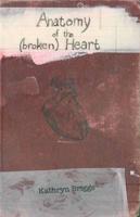 Anatomy of the (Broken) Heart