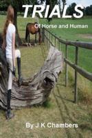 Trials of Horse & Human