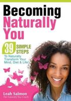 Becoming Naturally You