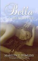 Bella... A French Life