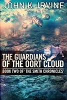 The Guardians Of The Oort Cloud