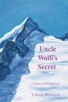 Uncle Wolfi's Secret