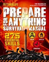 Prepare for Anything Survival Manual