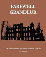 Farewell Grandeur