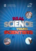 Real Science for Young Scientists