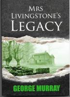 Mrs. Livingstone's Legacy