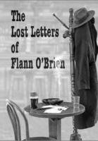 The Lost Letters of Flann O'Brien