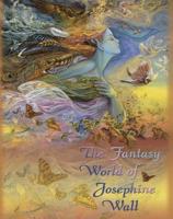 The Fantasy World of Josephine Wall