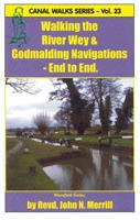 Walking the River Wey & Godalming Navigations - End to End