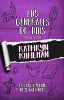 Span-God's Generals for Kids - Los Generales De Dios Para Ninos