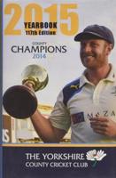 The Yorkshire County Cricket Club Yearbook 2015