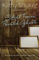 Silent Faces, Painted Ghosts