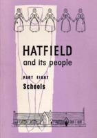 Hatfield and Its People: Part 8: Schools
