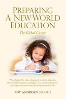 Preparing Education to Serve a New World