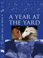 A Year at the Yard