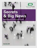 Secrets & Big News