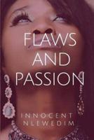 FLAWS AND PASSION