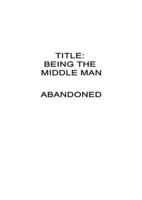 Being the Middle Man