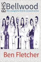 BHS Bellwood: The Complete First & Second Series