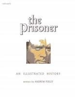 The Prisoner: An Illustrated History