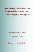 Redefining the Role of the Community Interpreter