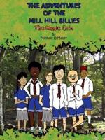 The Adventures of the Mill Hill Billies and the Magic Coin