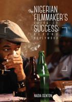 The Nigerian Filmmaker's Guide to Success