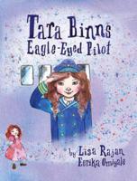 Tara Binns - Eagle-Eyed Pilot: Volume 1