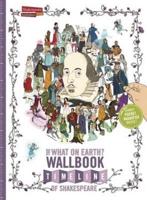 The What on Earth? Wallbook Timeline of Shakespeare