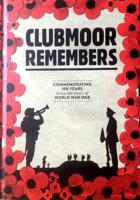Clubmoor Remembers