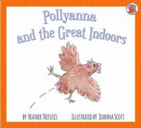Pollyanna and the Great Indoors