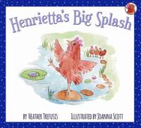 Henrietta's Big Splash