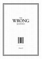 The Wrong Quarterly
