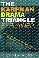 The Karpman Drama Triangle Explained