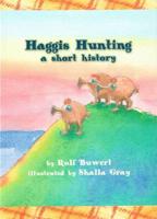 Haggis Hunting a Short History