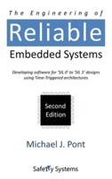 The Engineering of Reliable Embedded Systems