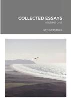 Collected Essays: Volume One