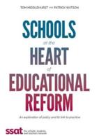 Schools at the Heart of Educational Reform