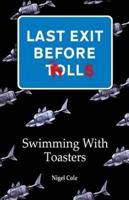 Swimming With Toasters