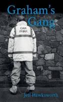 Graham's Gang: Graham's Chronicles II