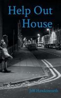 Help Out House: Graham's Chronicles III